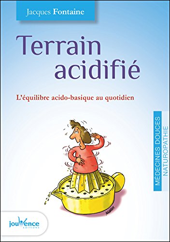 Télécharger Terrain acidifié Livre PDF Gratuit
