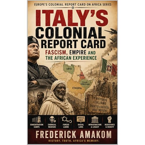 ITALY&rsquo;S COLONIAL REPORT CARD Audiolibro Por Frederick Amakom arte de portada