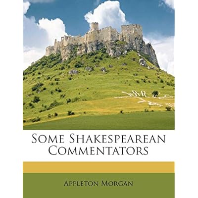 Some Shakespearean Commentators