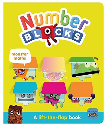 Numberblocks Monster Maths: A Lift the Flap Book Learn Key Number Skills with the Numberblocks! Ideal for Early Learning and Pre School Ages 3-6 (Numberblocks Lift The Flap Titles)