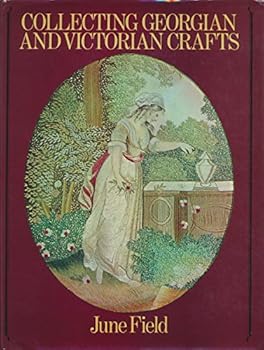 Collecting Georgian and Victorian crafts