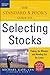 The Standard & Poor's Guide to Selecting Stocks: Finding the Winners & Weeding Out the Losers
