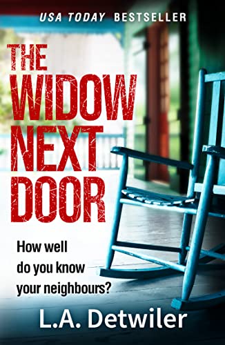 The Widow Next Door: The most chilling of new crime thriller books from the USA Today bestseller