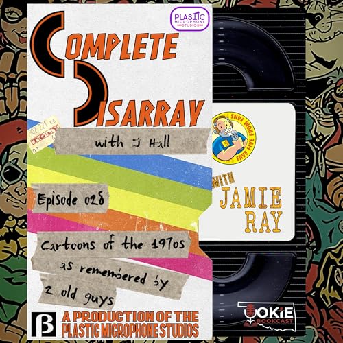 CDWJR Ep028 Saturday Mornings in the '70s