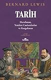 Tarih: Hatırlanan, Yeniden Canlandırılan, Kurgulanan - Bernard Lewis Übersetzer: Fatih Yücel 