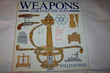 Hardcover Weapons Through The Ages Book