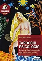 Tarocchi psicologici. Tarocchi e gli archetipi maggiori negli antichi mazzi di carte. Con 78 carte 8876764399 Book Cover
