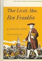 Ben Franklin, That Lively Man (Special Scott Foresman Edition for Invitations to Reading Program) (Invitations to personal reading program) B002CZF0ZQ Book Cover