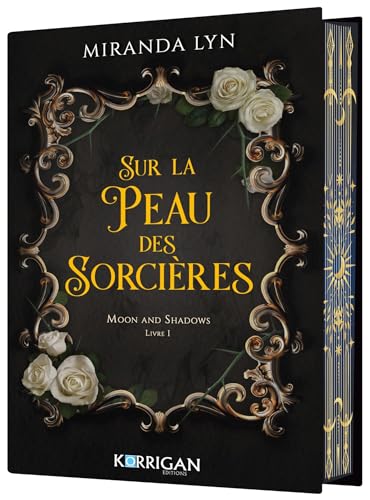 Moon and Shadows T1: Unmarked Witch