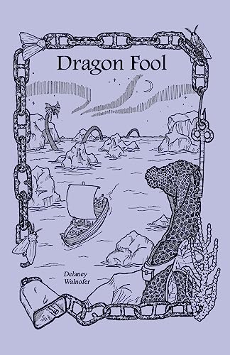 Dragon Fool (The Dragon Slave Trilogy)