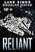 Reliant (The Mythrar War Book 3)