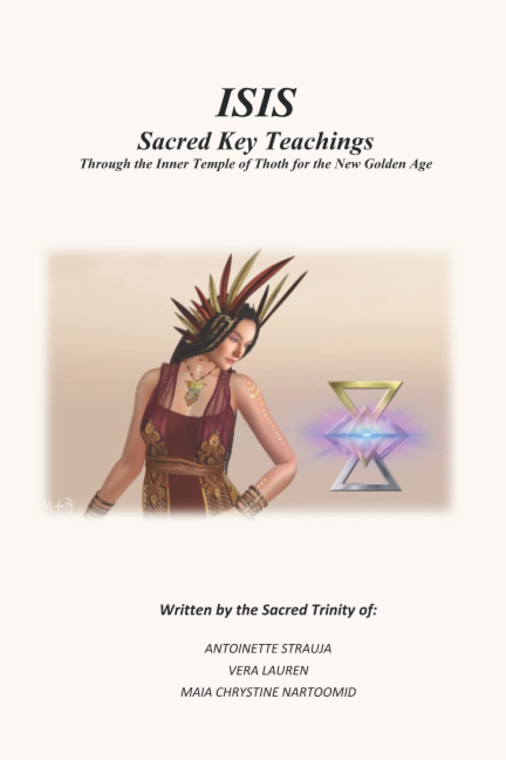 ISIS Sacred Key Teachings: Through the Inner Temple of Thoth for the New Golden Age