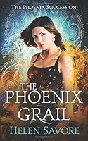 The Phoenix Grail 1946625027 Book Cover