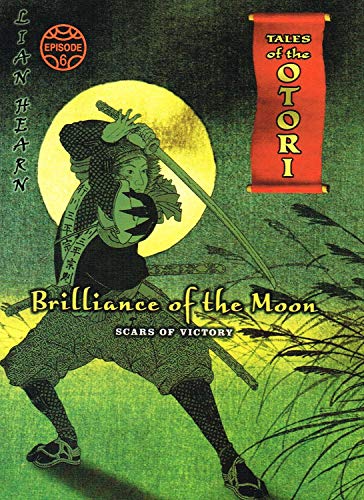 Brilliance of the Moon: Episode 6: Scars of Victory