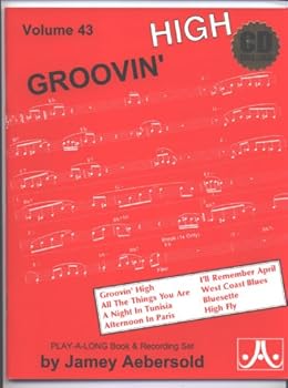 Paperback Groovin' High (Jamey Aebersold Jazz Play-A-Longs, Volume 43) Book