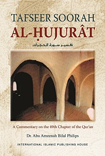 Tafseer Soorah Al-Hujurat
