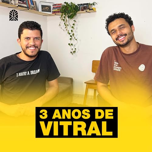 Três anos de VITRAL: Fé, Cultura, Brasilidade e Mesa Podcast Por capa