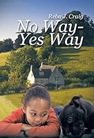 No Way - Yes Way 1490762388 Book Cover