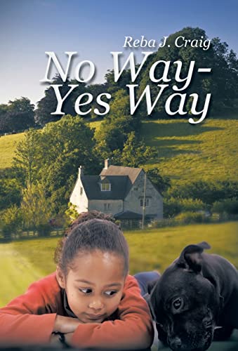 No Way - Yes Way 149076237X Book Cover