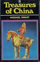 TREASURES OF CHINA: CHINESE ARCHAEOLOGY SINCE THE CULTURAL REVOLUTION 0426131355 Book Cover