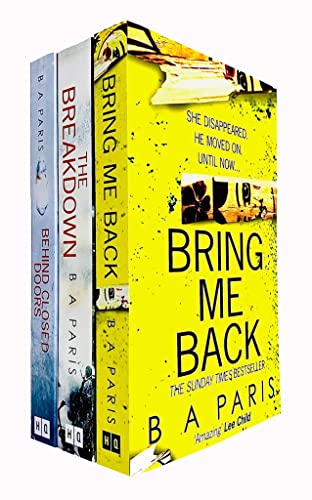 B A Paris Collection 3 Books Set (Bring Me Back, The Breakdown, Behind Closed Doors)