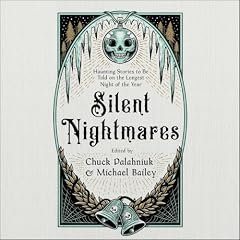 Silent Nightmares Audiolibro Por Chuck Palahniuk - editor, Michael Bailey - editor arte de portada