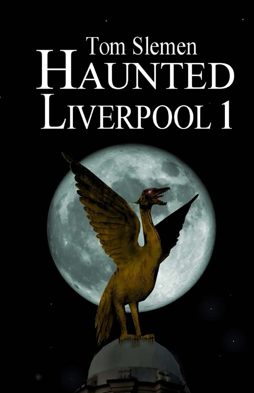 Haunted Liverpool 1