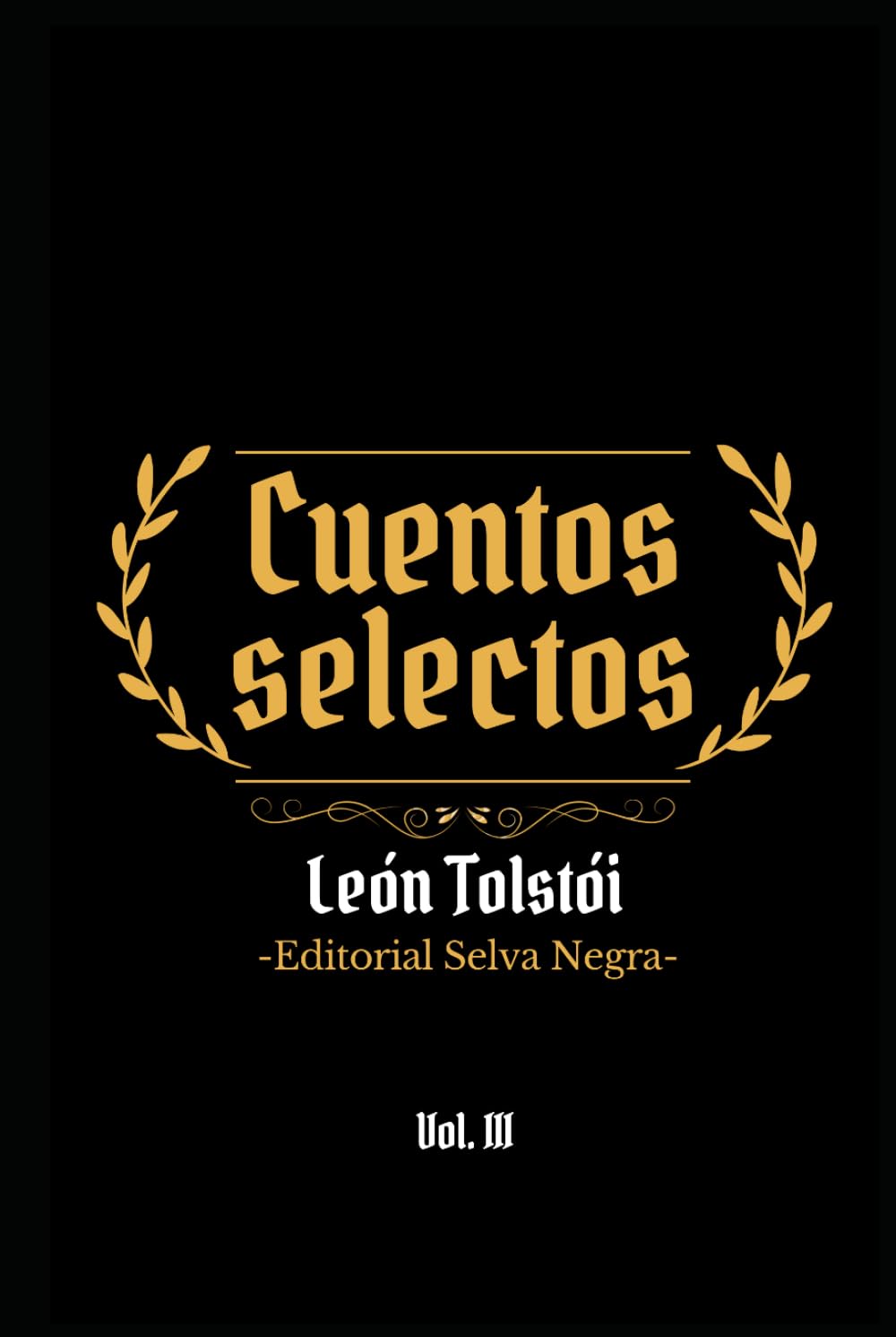 Cuentos Selectos: León Tolstói