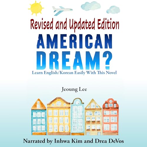 American Dream? (English and Korean Edition) by Jeoung Lee episode artwork