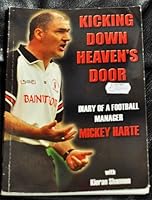 Kicking Down Heaven's Door: Diary of a Football Manager 0954661613 Book Cover