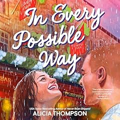 In Every Possible Way Audiolibro Por Alicia Thompson arte de portada