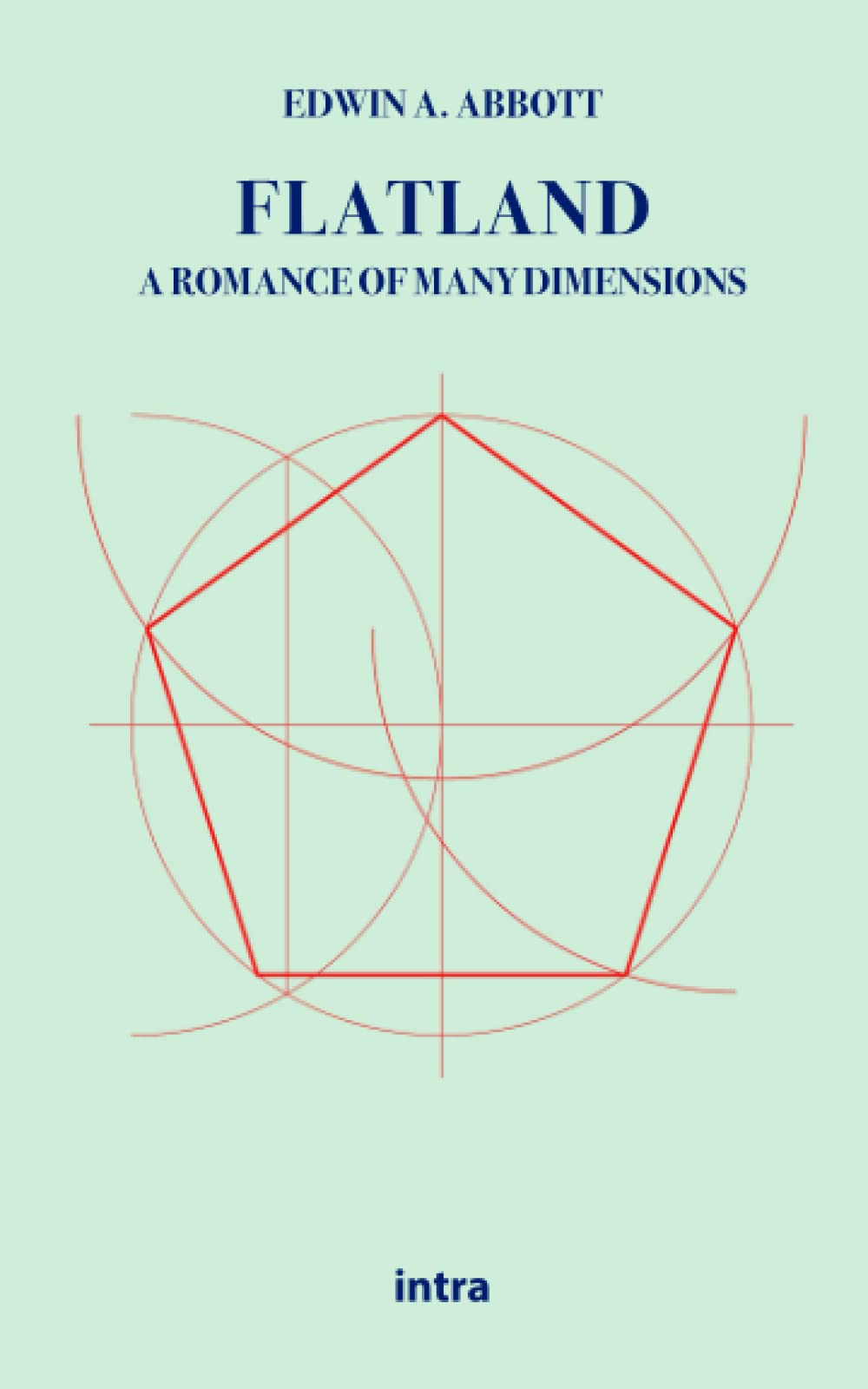 Flatland: A Romance of Many Dimensions