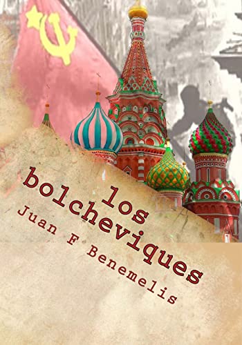 los bolcheviques (Spanish Edition)