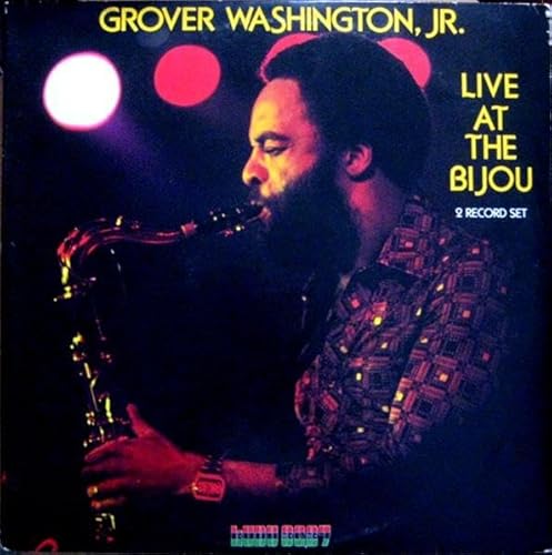 Grover Washington, Jr. - Live at the Bijou Podcast Por capa