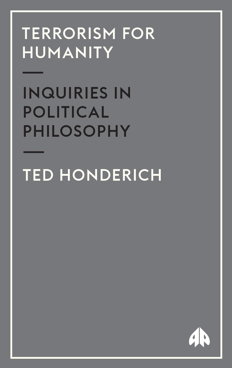 Terrorism for Humanity : Inquiries in Political Philosophy