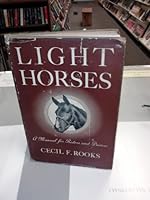 Light Horses - Manual For Riders And Drivers B00475U108 Book Cover