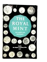The Royal Mint - An Outline History B00N7IFI9K Book Cover