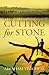 Cutting For Stone