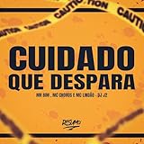 Cuidado Que Despara [Explicit]