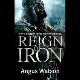 Reign of Iron Audiobook By Angus Watson cover art