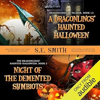 A Dragonling's Haunted Halloween and Night of the Demented Symbiots Audiolibro Por S. E. Smith arte de portada