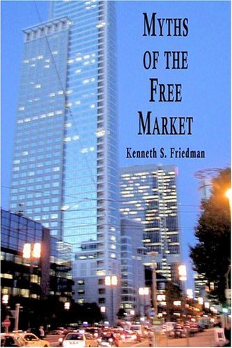 Buy Myths of the Free Market — BookShops.in