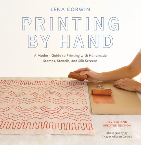 Printing by Hand: A Modern Guide to Printing with Handmade Stamps, Stencils, and Silk Screens image 2