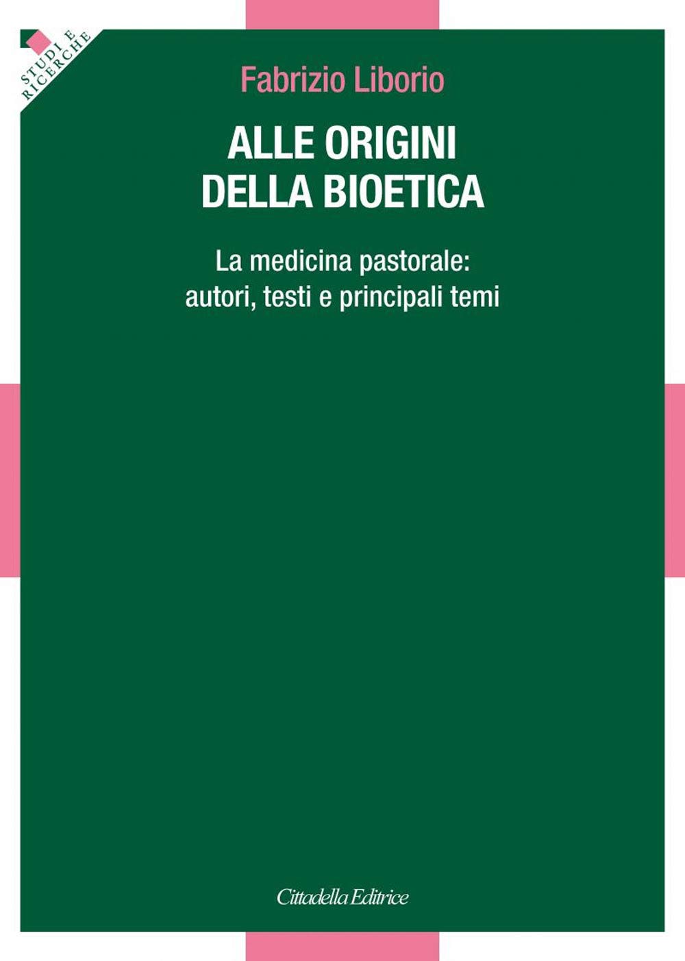 Alle Origini Della Bioetica - 4