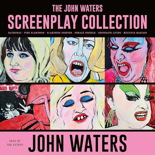Page de couverture de The John Waters Screenplay Collection