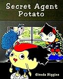 Secret Agent Potato (The Adventures of the Little Potato) (English Edition)