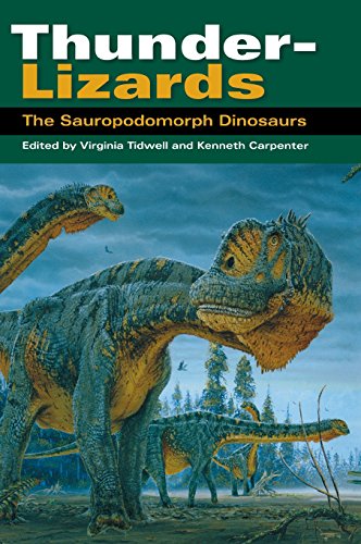 Thunder-Lizards: The Sauropodomorph Dinosaurs (Life of the Past)