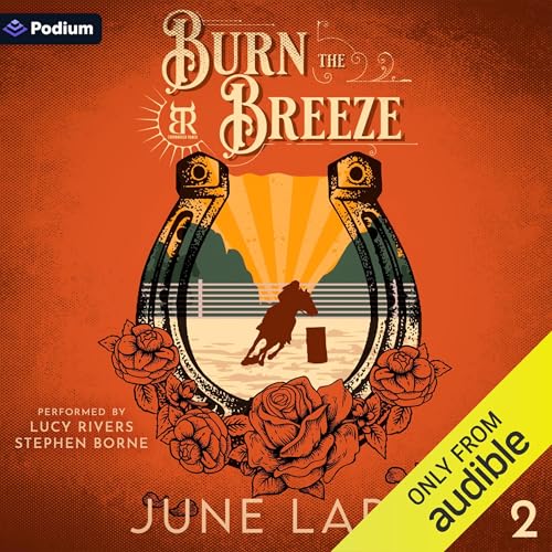 Burn the Breeze Audiolibro Por June Lark arte de portada