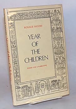 Hardcover Year of the Children: Poems for a Narrative Book