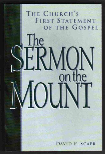 The Sermon on the Mount: The Church's First Statement of the Gospel